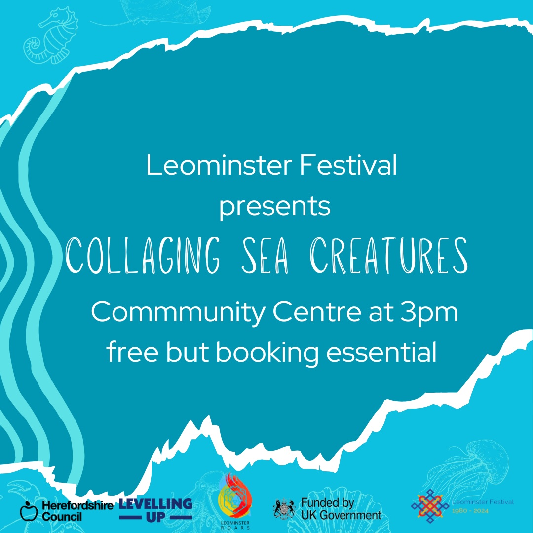 19th May Collaging Sea Creatures Leominster Festival