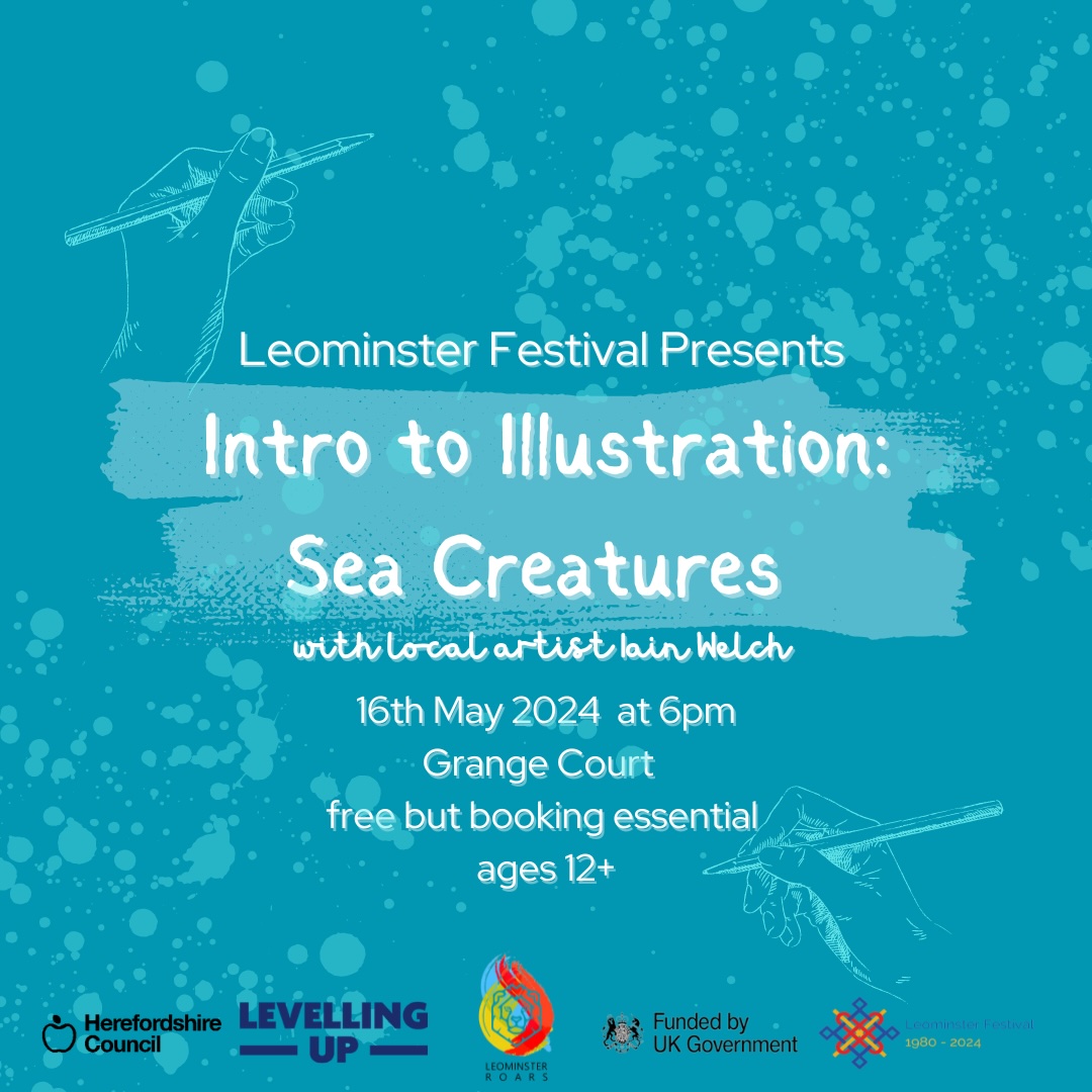 16th May Intro to Illustration Sea Creatures Leominster Festival